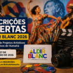HUMAITÁ ABRE INSCRIÇÕES PARA PROJETOS CULTURAIS DA POLÍTICA NACIONAL ALDIR BLANC 2026
